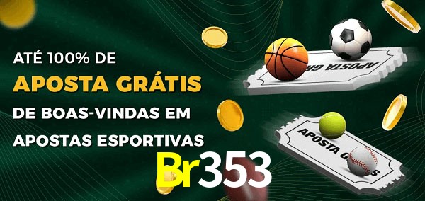 Br353 Ate 100% de Aposta Gratis